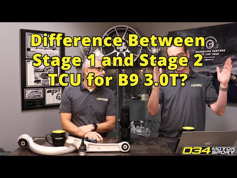 What's The Difference Between Stage 1 and Stage 2 TCU Upgrades for B9 3.0T? | 034Motorsport FAQ