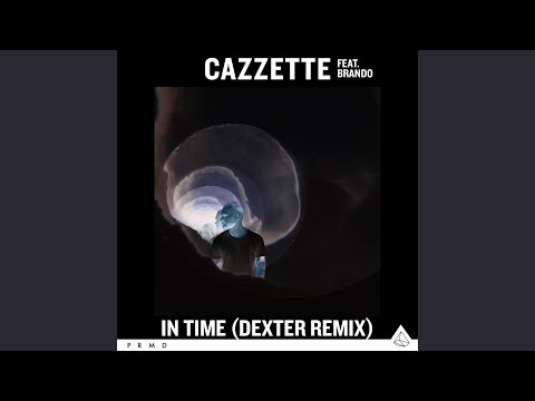 In Time (Dexter Remix)