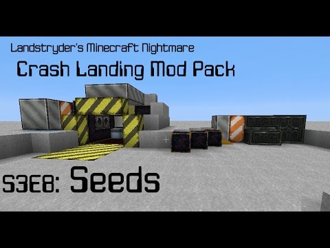 Seeds - Crash Landing - Landstryder's Minecraft Nightmare s3e8