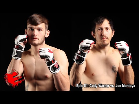 Epic 51: Cody Warner vs. Joe Montoya - 11.11.22