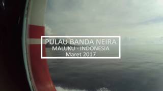 preview picture of video 'Trip to Banda Neira - Indonesia (2017)'