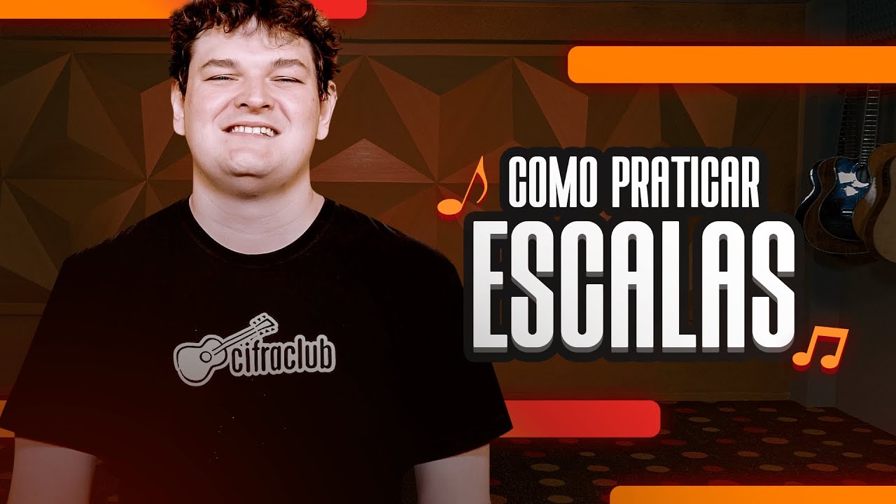 COMO PRATICAR ESCALAS MUSICAIS? 3 DICAS PARA ESTUDAR | Cifra Club Academy