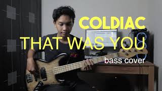 Coldiac - That Was You (Bass Cover)