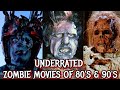 14 Most Underrated Zombie Movies Of 80 S 90 S