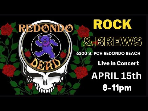Redondo Dead in Concert em 15 de abril Rock & Brews Redondo Beach, CA