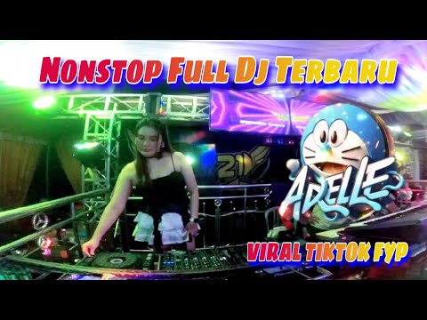 FULL DJ NONSTOP ‼️ OT LC21 ENTERTAIMENT ‼️ FDJ ADELE ‼️ VIRAL SAMPE SUBU ‼️ TERBARU 
