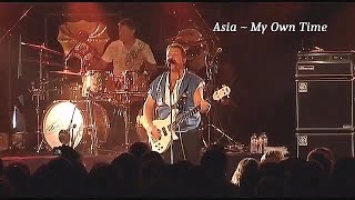 Asia ~ My Own Time (I'll Do What I Want) ~ 2009 ~ Live Video, in Cambridge