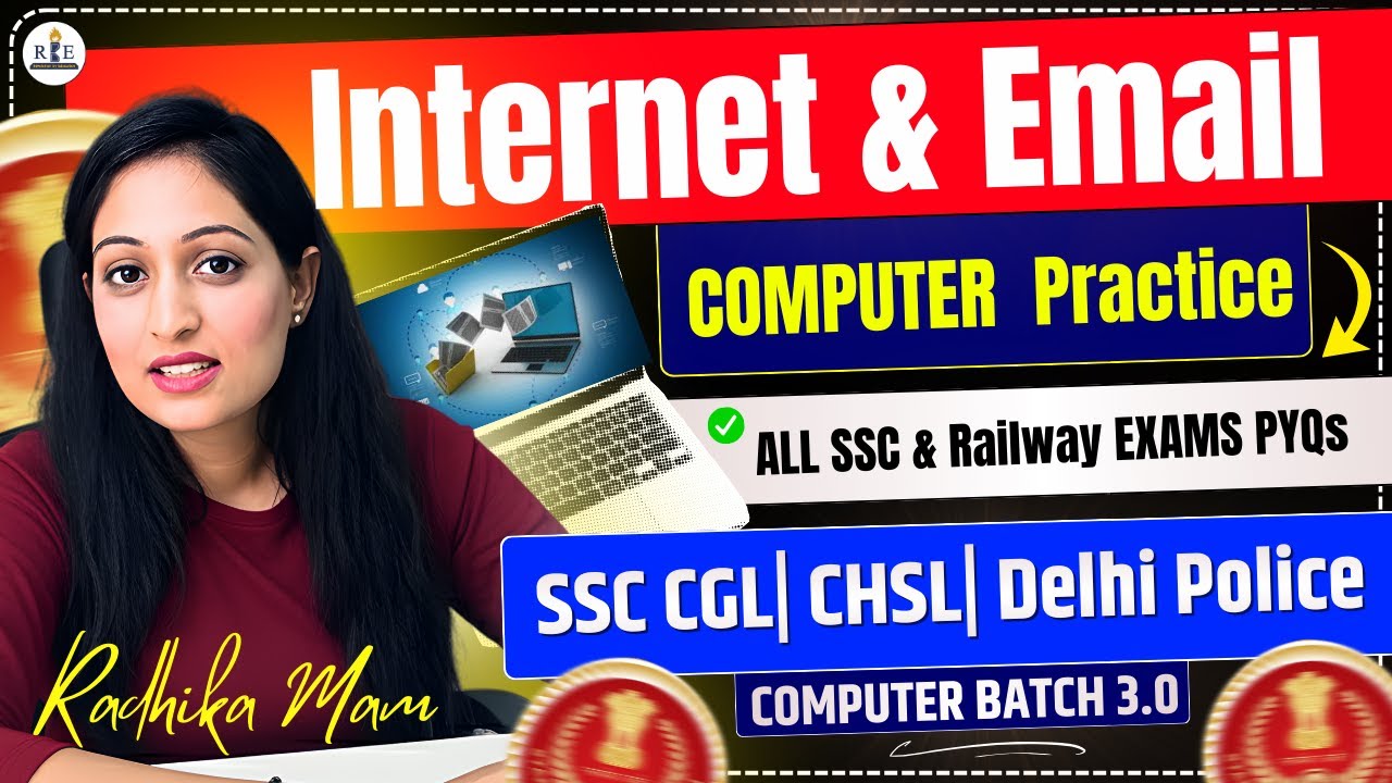 Internet and Email: SSC & Railway all PYQs | Radhika Mam| Computer 3.0 Batch Practice Class-9