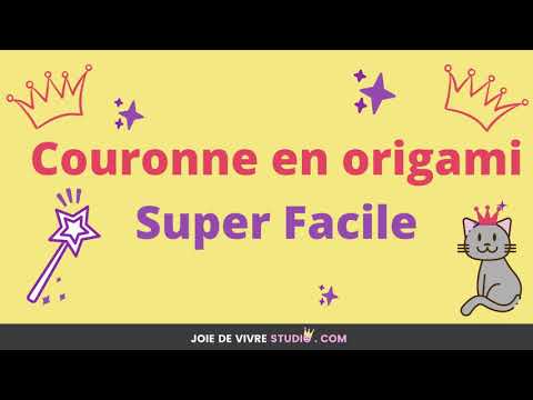 Couronne Origami facile et rapide - Parfaite pour la Galette des Rois! Par Joie de Vivre Studio
