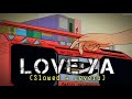 Love Ya Slowed Reverb Diljit Dosanjh SIDD1ARTH