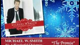 Michael W. Smith - The Promise
