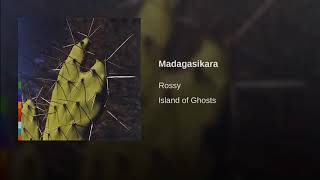 Download lagu Rossy - Madagasikara mp3