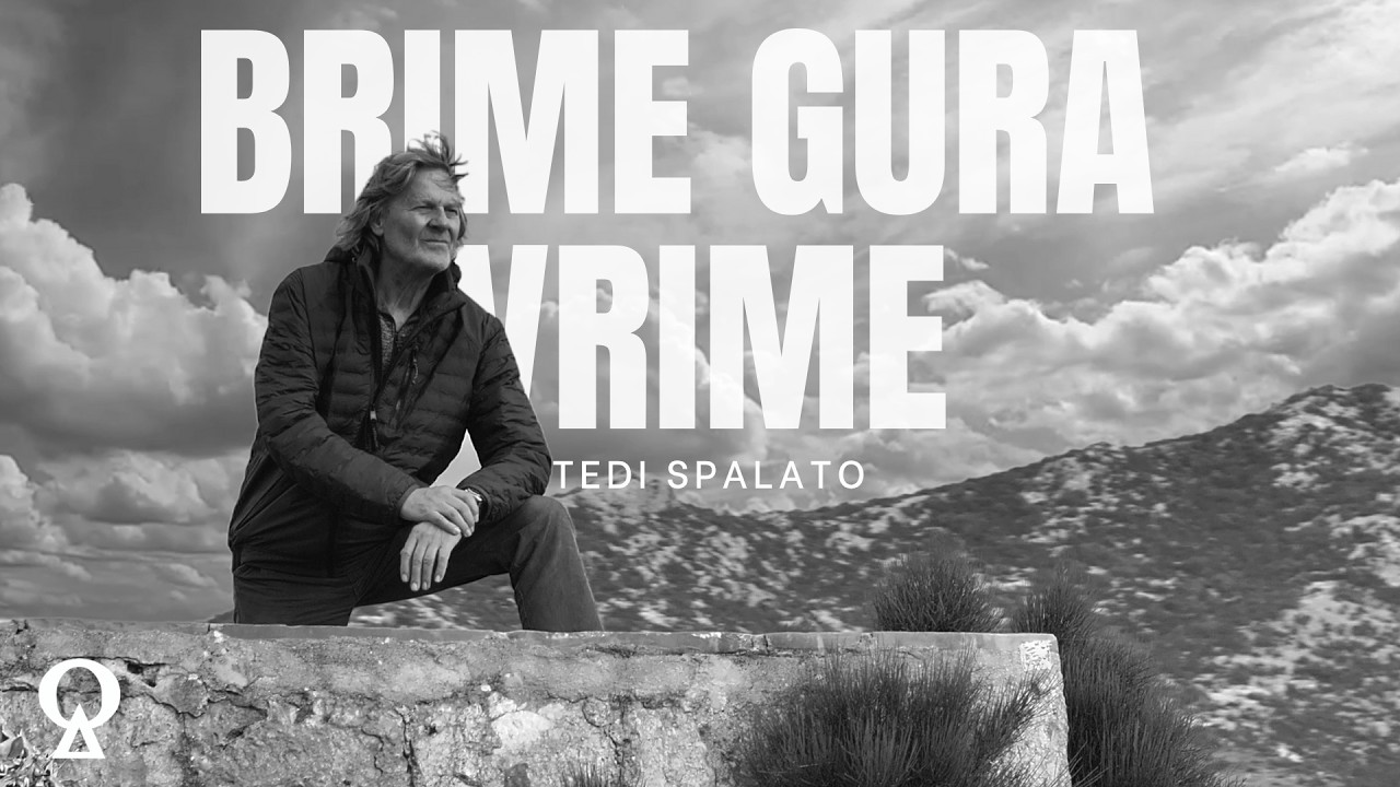 Brime gura vrime | Tedi Spalato | offical video