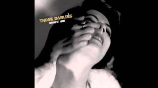 Those Darlins - &quot;Tina Said&quot;
