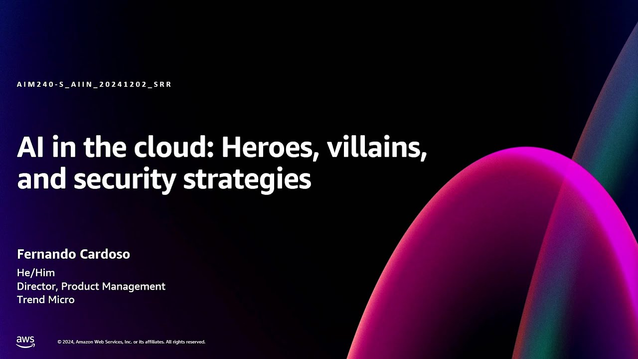 AWS re:Invent 2024 - AI in the cloud: Heroes, 
