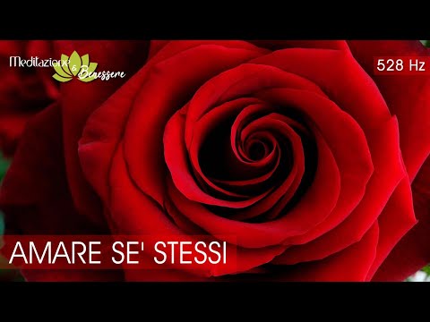 Amare Sé Stessi | 528Hz | Frequenza dell’Amore e della Guarigione Interiore