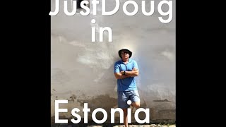 JustDoug!!!  In Estonia!