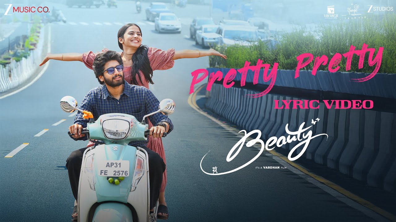 Pretty Pretty Lyrics – Beauty (Telugu) | Ankith Koyya, Nilakhi Patra