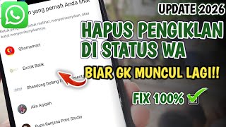 Download lagu Cara Hapus Iklan di Status WA Terbaru 2026 | Biar Gak Muncul Lagi! mp3