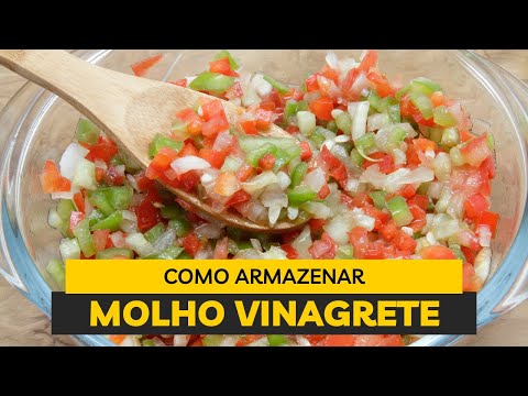 Como armazenar Vinagrete