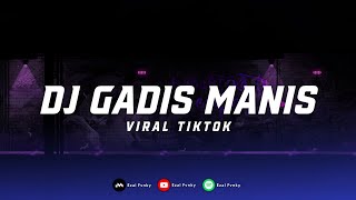 Download lagu DJ GADIS MANIS TRETETEW TERBARU DJ SENYUM TIPIS DAN MENAWAN GADIS MANIS KALIMANTAN VIRAL TIKTOK mp3 Download lagu DJ GADIS MANIS TRETETEW TERBARU DJ SENYUM TIPIS DAN MENAWAN GADIS MANIS KALIMANTAN VIRAL TIKTOK mp3