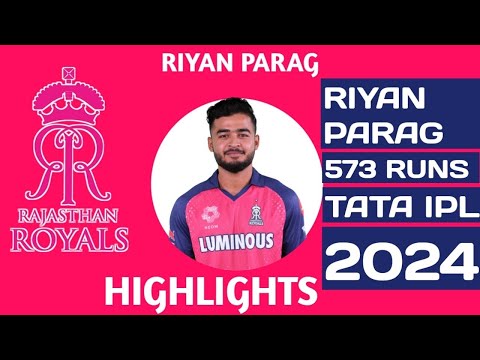 Riyan Parag 573 Runs | TATA IPL 2024