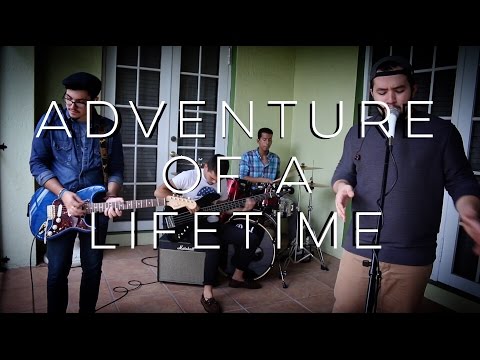 Adventure of A Lifetime - Coldplay (Adrian Herrera, Camilo Moreno & Juan Goeta Cover)