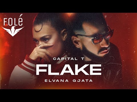 Capital T x Elvana Gjata - FLAKE (prod. Panda Music)
