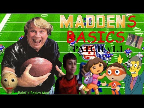 [Baldi's Basics Mod] Madden's Basics PATCH v1.1!!! (READ PINNED COMMENT)