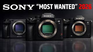 Sony’s '5 MOST WANTED' Cameras of 2026!