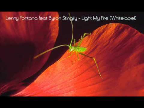 Lenny Fontana feat Byron Stingily - Light My Fire (Whitelabel)