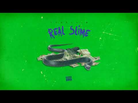 Tchellin - Real Slime