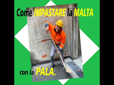 Come impastare la malta con la pala.