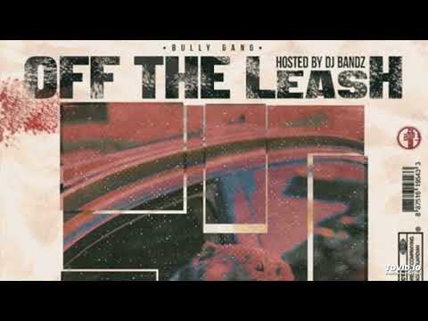 Bully Gang - Location feat Dyce Payne