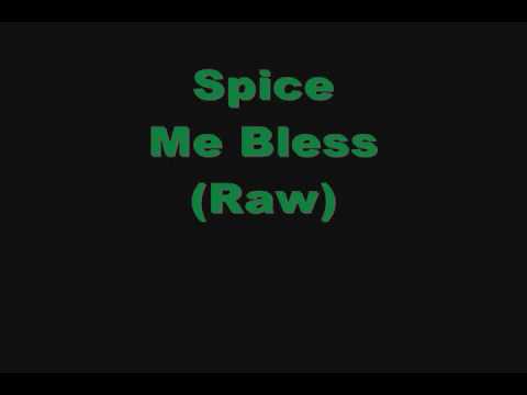 Spice - Me Bless (Outada Riddim)