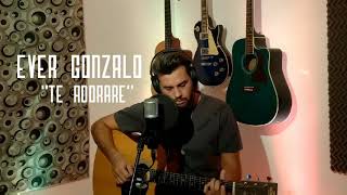 TE ADORARE / EVER GONZALO (COVER)