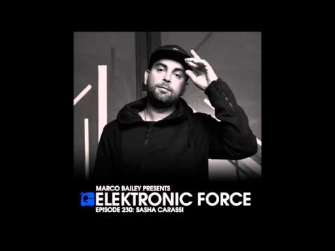 Elektronic Force 230 with Sasha Carassi