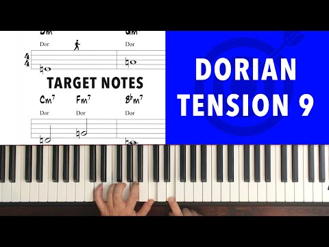 Dorian - Tension 9. Target Notes for Jazz Improvisation over Complete Jazz Standards Progressions