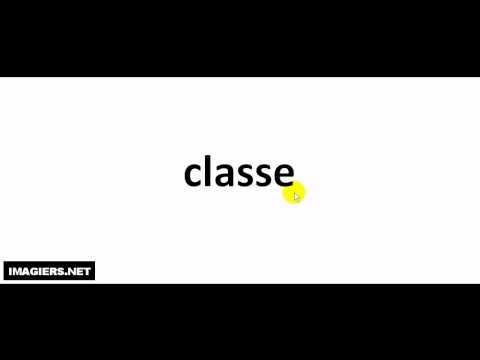 How to pronounce classe