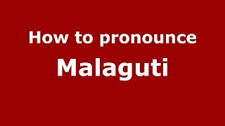 How to pronounce Malaguti