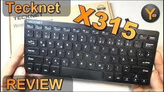 Review: Tecknet X315 / Kabellose Mini Tastatur für PC/Mac/Android/etc