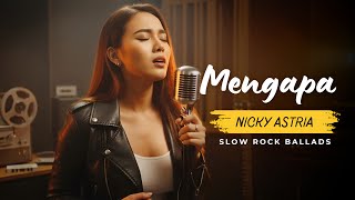 Download lagu Mengapa - Nicky Astria | Slow Rock Ballad x Symphonic Metal Violin (Powerful Cover   Lyrics) mp3