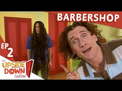 The Upside Down Show: Ep 2 - Barbershop