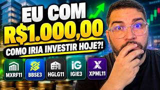 ONDE INVESTIR R$ 1.000 HOJE ! (Passo a Passo Para Iniciantes)