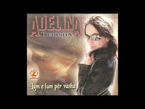 Adelina Berisha - Lum e lum per vasha (Official Audio)