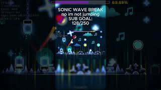 i did the sonic wave break