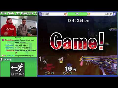 The Dub S2E6: Mot$ (Fox) Vs. Wally (Peach) - WS