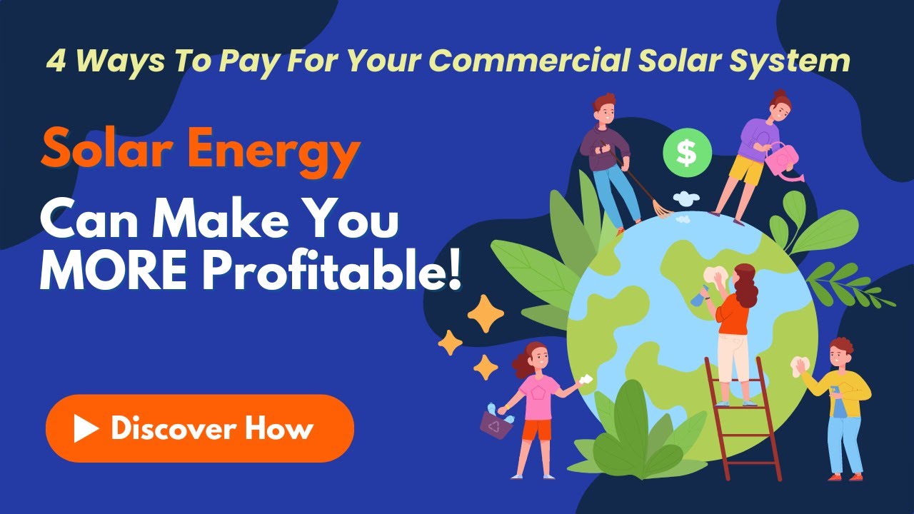 4 Ways to Pay for Commercial Solar in Illinois