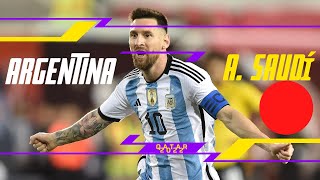 PREVIA. 1-2 ARGENTINA-ARABIA SAUDÍ. SORPRESA EN EL MUNDIAL DE QATAR EN EL DEBUT DE MESSI.