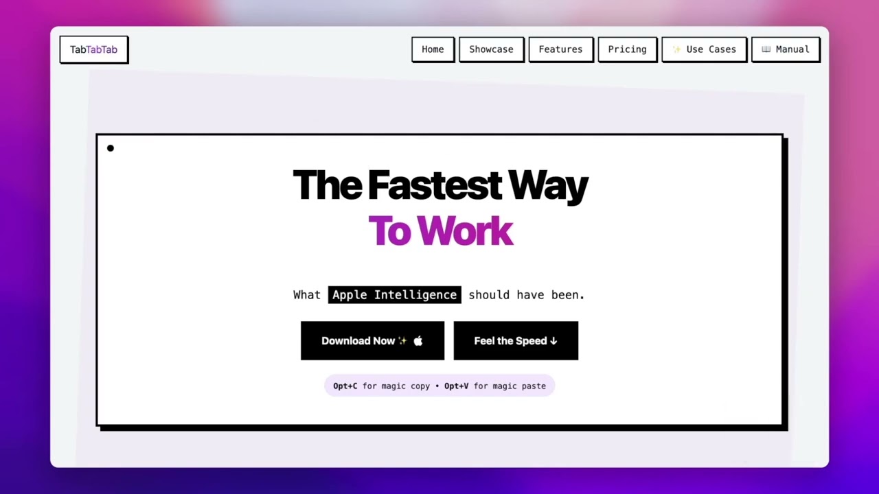 TabTabTab - The Fastest Way to Work